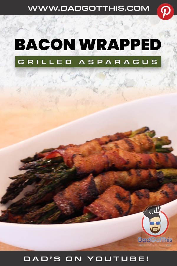 BACON WRAPPED GRILLED ASPARAGUS