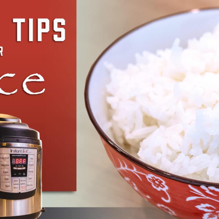 Top 3 tips for making rice in the Instant Pot - Dad Got This