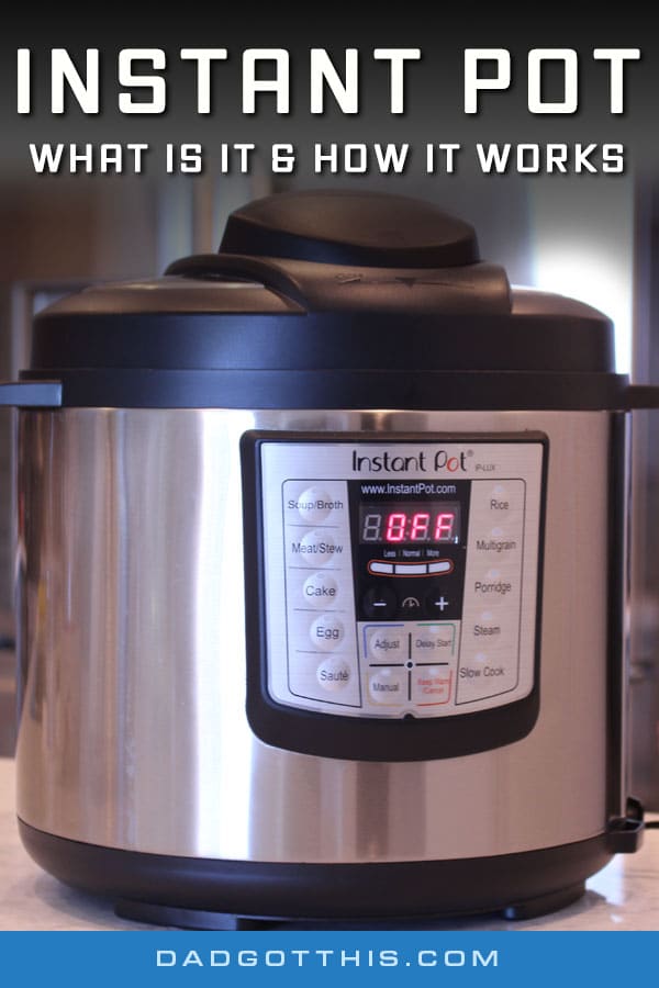 What is an Instant Pot or 