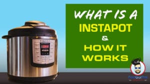 What is an Instant Pot